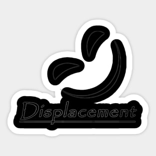 Displacement Sticker